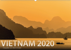 Vietnam 2020 (Wandkalender 2020 DIN A2 quer) von Schrader,  Ulrich