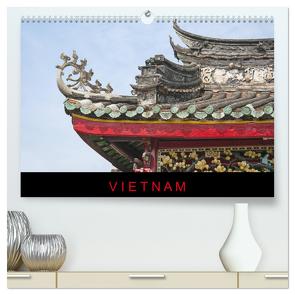 Vietnam (hochwertiger Premium Wandkalender 2024 DIN A2 quer), Kunstdruck in Hochglanz von Ristl,  Martin