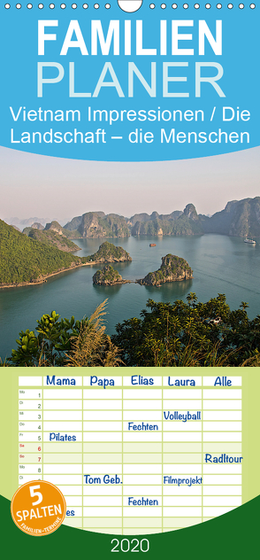 Vietnam Impressionen / Die Landschaft – die Menschen – Familienplaner hoch (Wandkalender 2020 , 21 cm x 45 cm, hoch) von Spiller,  Antonio