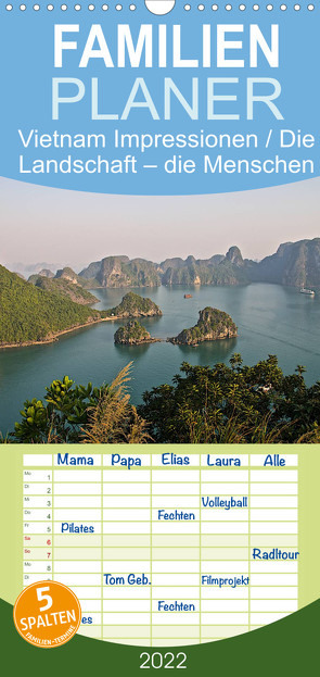 Familienplaner Vietnam Impressionen / Die Landschaft – die Menschen (Wandkalender 2022 , 21 cm x 45 cm, hoch) von Spiller,  Antonio