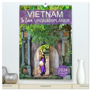 VIETNAM – Mein Urlaubsplaner (hochwertiger Premium Wandkalender 2024 DIN A2 hoch), Kunstdruck in Hochglanz von BuddhaART,  BuddhaART