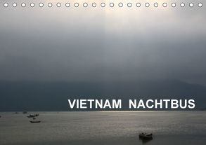 VIETNAM NACHTBUS (Tischkalender 2018 DIN A5 quer) von Hebstreit,  Richard