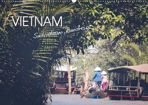 Vietnam – Südvietnam Rundreise (Wandkalender 2020 DIN A2 quer) von Kindervater,  Alina