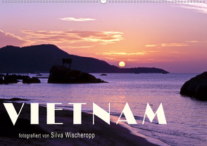 VIETNAM (Wandkalender 2021 DIN A2 quer) von Wischeropp,  Silva