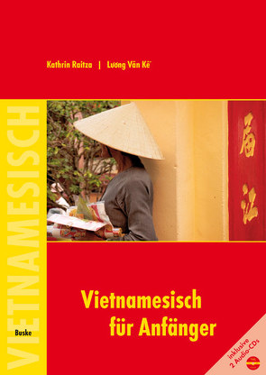 Vietnamesisch für Anfänger von Raitza,  Kathrin, Van Ke,  Luong