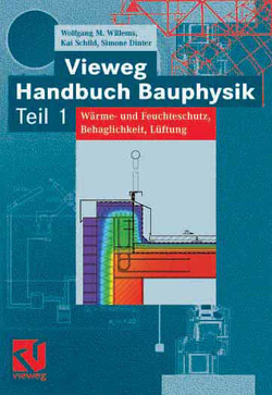 Vieweg Handbuch Bauphysik Teil 1 von Dinter,  Simone, Schild,  Kai, Willems,  Wolfgang