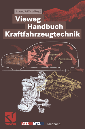 Vieweg Handbuch Kraftfahrzeugtechnik von Braess,  Hans-Hermann, Seiffert,  Ulrich