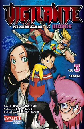 Vigilante – My Hero Academia Illegals 3 von Bockel,  Antje, Court,  Betten, Furuhashi,  Hideyuki, Horikoshi,  Kohei