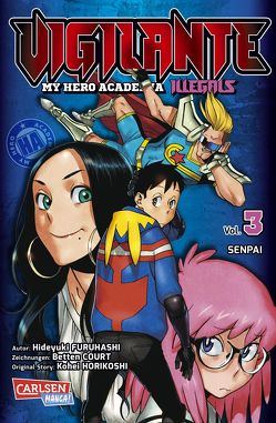 Vigilante – My Hero Academia Illegals 3 von Bockel,  Antje, Court,  Betten, Furuhashi,  Hideyuki, Horikoshi,  Kohei