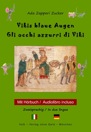 Vikis blaue Augen von Zapperi Zucker,  Ada