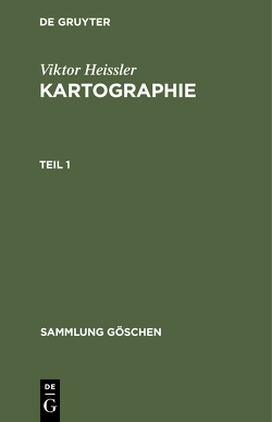 Viktor Heissler: Kartographie / Viktor Heissler: Kartographie. Teil 1 von Hake,  Günter, Heissler,  Viktor