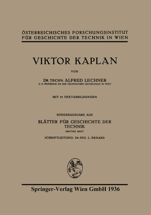 Viktor Kaplan von Kaplan,  Viktor, Lechner,  Alfred