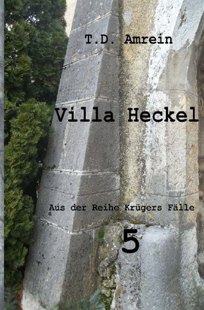 Villa Heckel von Amrein,  T. D.