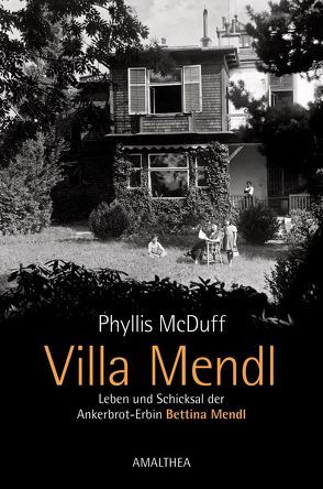 Villa Mendl von Lier,  Christine, McDuff,  Phyllis