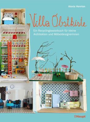 Villa Obstkiste von Henrion,  Alexia