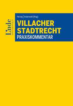 Villacher Stadtrecht von Anderwald,  Iris, Burgstaller,  Alexandra, Chmelar,  Angelika, Fohn-Koren,  Kathrin, Gruber,  Angelika, Herzeg,  Christoph, Kienberger,  Christoph, Köchl,  Barbara, Lex,  Manfred, Neumann,  Laura, Pacher,  Claudia, Staats,  Barbara, Winkler,  Alfred, Wuzella,  Georg