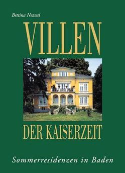 Villen der Kaiserzeit von Nezval,  Bettina