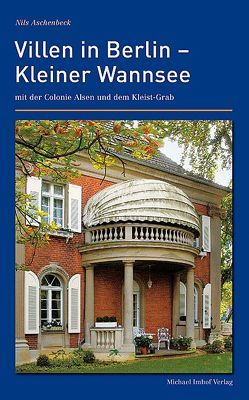 Villen in Berlin – Kleiner Wannsee von Aschenbeck,  Nils