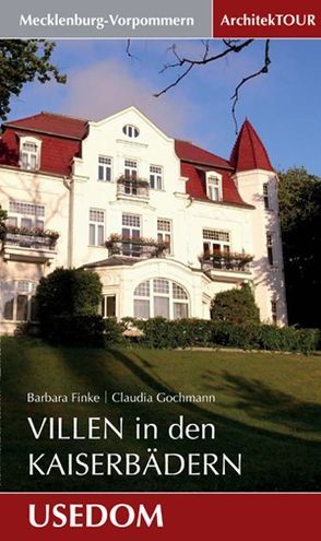 Villen in den Kaiserbädern von Finke,  Barbara, Gochmann,  Claudia, Pippia,  Claudius