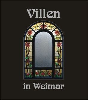 Villen in Weimar 2 von Hoffmeister,  Hans, Kauffmann,  Bernd, Schuck,  Maik, Weber,  Christiane