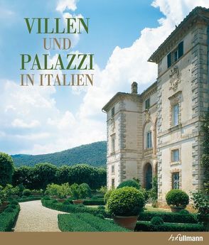 Villen und Palazzi in Italien von Cunaccia,  Cesare, Listri,  Massimo