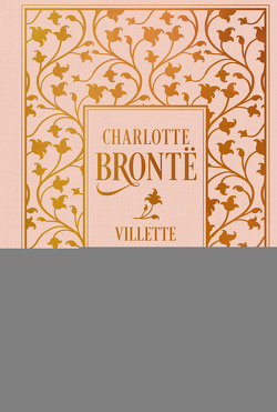 Villette von Agricola,  Christiane, Brontë,  Charlotte