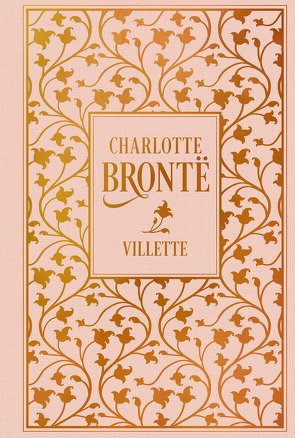 Villette von Agricola,  Christiane, Brontë,  Charlotte