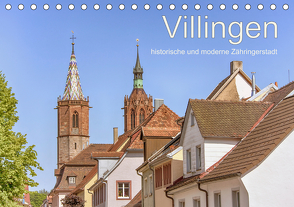 Villingen – historische und moderne Zähringerstadt (Tischkalender 2021 DIN A5 quer) von Brunner-Klaus,  Liselotte