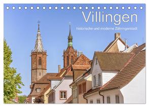 Villingen – historische und moderne Zähringerstadt (Tischkalender 2024 DIN A5 quer), CALVENDO Monatskalender von Brunner-Klaus,  Liselotte