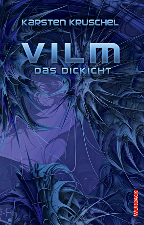 Vilm – Das Dickicht von Kruschel,  Karsten