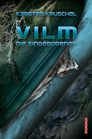 Vilm – Die Eingeborenen von Kruschel,  Karsten