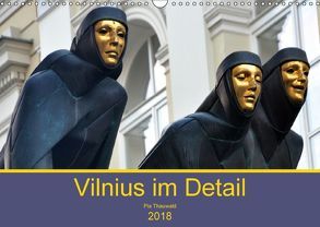 Vilnius im Detail (Wandkalender 2018 DIN A3 quer) von Pia.Thauwald