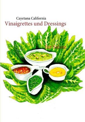 Vinaigrettes und Dressings von California,  Cayetana