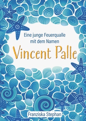 Vincent Palle von Stephan,  Franziska