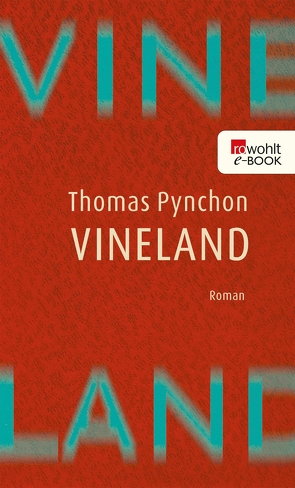 Vineland von Gunsteren,  Dirk van, Pynchon,  Thomas