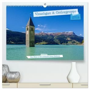 Vinschgau & Ortleralpen (hochwertiger Premium Wandkalender 2024 DIN A2 quer), Kunstdruck in Hochglanz von A. R. Langlotz,  Markus