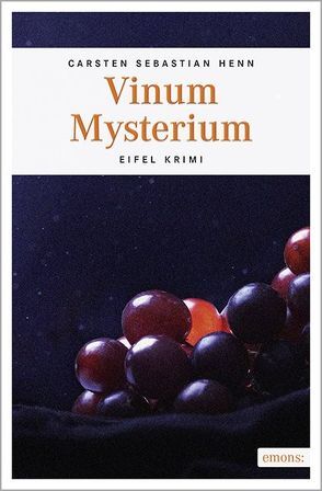 Vinum Mysterium von Henn,  Carsten S