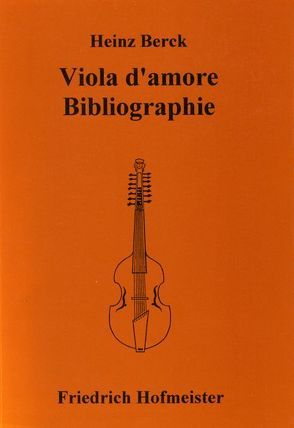 Viola d’amore von Berck,  Heinz