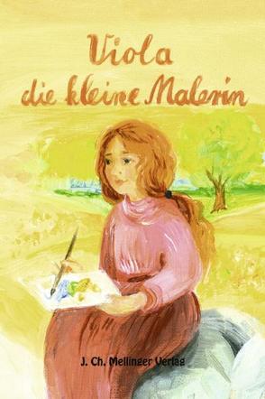 Viola die kleine Malerin von Haslinger,  Karin R.