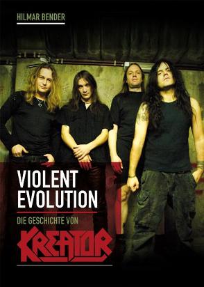 Violent Evolution von Bender,  Hilmar