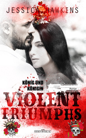 Violent Triumphs – König und Königin von Corinna,  Bürkner, Jessica,  Hawkins