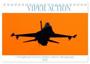 VIPER ACTION – F-16 FIGHTING FALCON (Tischkalender 2024 DIN A5 quer), CALVENDO Monatskalender von ANKOVIC,  DALIBOR