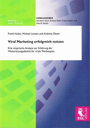 Viral Marketing erfolgreich nutzen von Daum,  Andreas, Huber,  Frank, Lenzen,  Michael