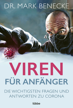 Viren für Anfänger von Benecke,  Mark