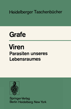 Viren Parasiten unseres Lebensraumes von Grafe,  A.