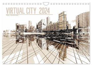 VIRTUAL CITY 2024 CH-Version (Wandkalender 2024 DIN A4 quer), CALVENDO Monatskalender von Steinwald,  Max