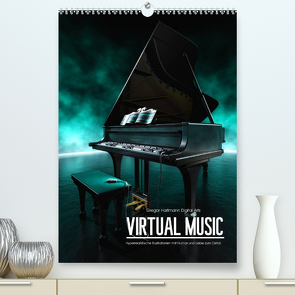 VIRTUAL MUSIC – Musikinstrumente in Hyperrealistischen Illustrationen (Premium, hochwertiger DIN A2 Wandkalender 2023, Kunstdruck in Hochglanz) von Hartmann,  Gregor