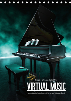 VIRTUAL MUSIC – Musikinstrumente in Hyperrealistischen Illustrationen (Tischkalender 2019 DIN A5 hoch) von Hartmann,  Gregor