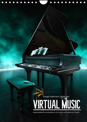 VIRTUAL MUSIC – Musikinstrumente in Hyperrealistischen Illustrationen (Wandkalender 2023 DIN A4 hoch) von Hartmann,  Gregor