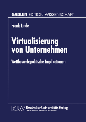 Virtualisierung von Unternehmen von Linde,  Frank